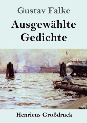 Ausgewahlte Gedichte (Grossdruck) 1