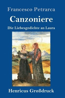 Francesco Petrarca - Canzoniere (Großdruck), Inbunden