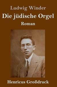 bokomslag Die jdische Orgel (Grodruck)
