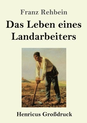 Das Leben eines Landarbeiters (Grodruck) 1