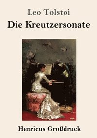 bokomslag Kreutzersonate (Großdruck)