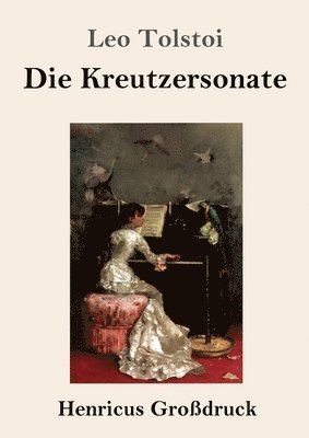 bokomslag Kreutzersonate (Großdruck)