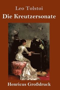 bokomslag Kreutzersonate (Großdruck)
