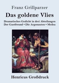 bokomslag Das goldene Vlies (Grossdruck)