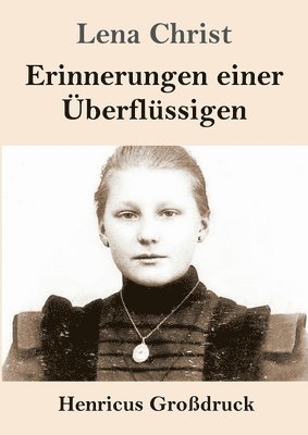 bokomslag Erinnerungen einer Überflüssigen (Großdruck)