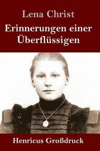 bokomslag Erinnerungen einer Überflüssigen (Großdruck)