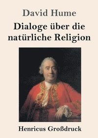 bokomslag Dialoge uber die naturliche Religion (Grossdruck)