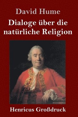 bokomslag Dialoge über die natürliche Religion (Großdruck)