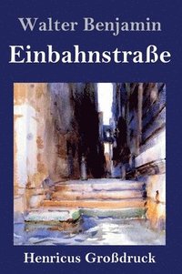 bokomslag Einbahnstraße (Großdruck)