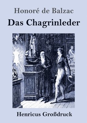 Honoré de Balzac - Chagrinleder (Großdruck), Häftad