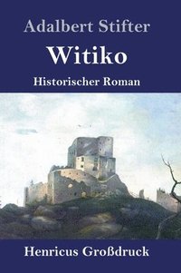 bokomslag Witiko (Großdruck)