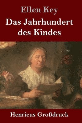 bokomslag Das Jahrhundert des Kindes (Grodruck)