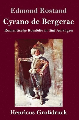 bokomslag Cyrano de Bergerac (Großdruck)