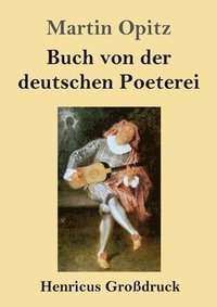 bokomslag Buch von der deutschen Poeterei (Grossdruck)