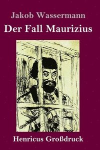bokomslag Der Fall Maurizius (Grodruck)