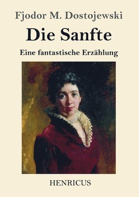 Die Sanfte 1