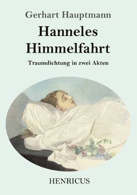 Gerhart Hauptmann - Hanneles Himmelfahrt, Häftad