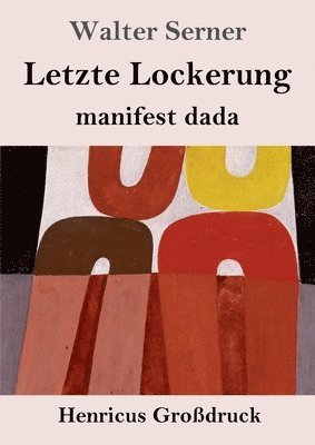 bokomslag Letzte Lockerung (Grodruck)