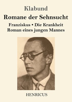 Romane der Sehnsucht 1