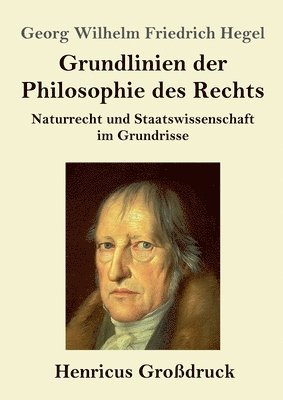 bokomslag Grundlinien der Philosophie des Rechts (Großdruck)