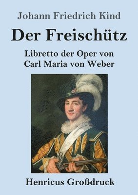 bokomslag Der Freischtz (Grodruck)