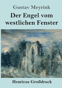 bokomslag Engel vom westlichen Fenster (Großdruck)