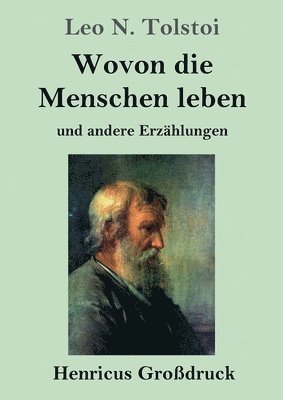 bokomslag Wovon die Menschen leben (Großdruck)