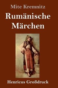 bokomslag Rumänische Märchen (Großdruck)