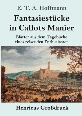 Fantasiestcke in Callots Manier (Grodruck) 1