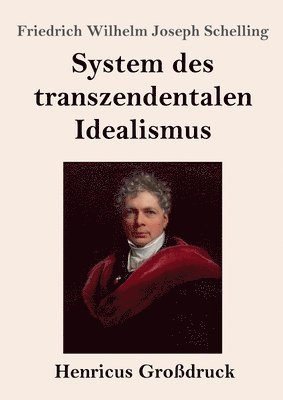 bokomslag System des transzendentalen Idealismus (Grodruck)