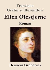 bokomslag Ellen Olestjerne (Großdruck)