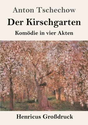 bokomslag Der Kirschgarten (Grodruck)