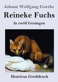 bokomslag Reineke Fuchs (Großdruck)