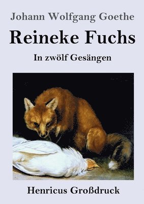 bokomslag Reineke Fuchs (Großdruck)