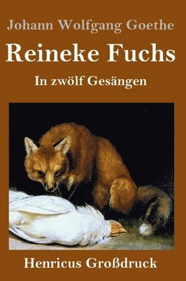 bokomslag Reineke Fuchs (Großdruck)