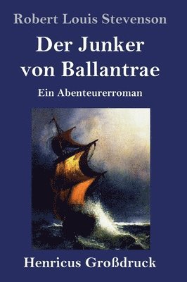 bokomslag Der Junker von Ballantrae (Grodruck)