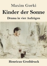 bokomslag Kinder der Sonne (Großdruck)
