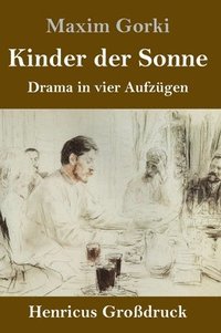 bokomslag Kinder der Sonne (Großdruck)