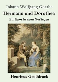 bokomslag Hermann und Dorothea (Großdruck)