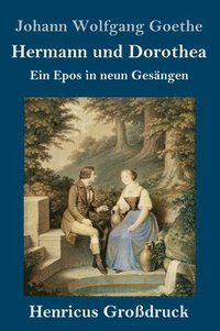 bokomslag Hermann und Dorothea (Großdruck)