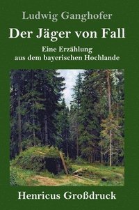 bokomslag Der Jger von Fall (Grodruck)