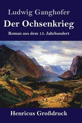 bokomslag Der Ochsenkrieg (Grodruck)