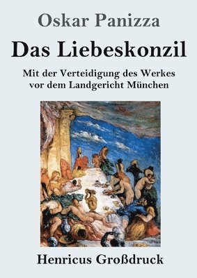 bokomslag Das Liebeskonzil (Grodruck)