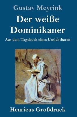 bokomslag Der weie Dominikaner (Grodruck)