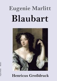 bokomslag Blaubart (Großdruck)