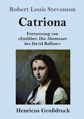 bokomslag Catriona (Großdruck)