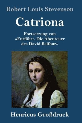 bokomslag Catriona (Großdruck)