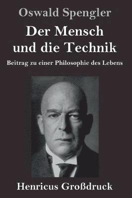 bokomslag Der Mensch und die Technik (Grodruck)