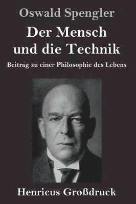 bokomslag Mensch und die Technik (Großdruck)