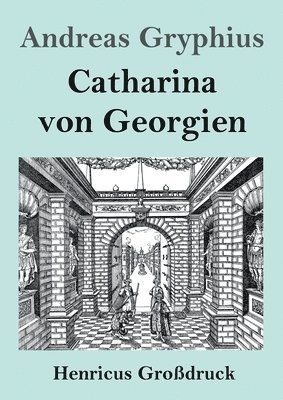 Catharina von Georgien (Grodruck) 1